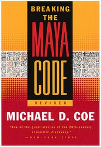 Enlarge image Cover: Breaking the Maya Code - Thames & Hudson Ltd
