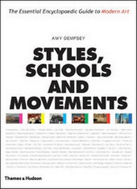Enlarge image Cover: Styles, Schools and Movements:The Essential Encyclopaedic Guide t - Thames & Hudson Ltd