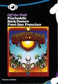 Cover: Off the Wall: Psychedelic Rock Poster - Thames & Hudson Ltd