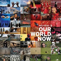 Enlarge image Cover: Reuters - Our World Now - Thames & Hudson Ltd