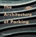 Cover: The Architecture of Parking - Thames & Hudson Ltd