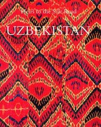 Abbildung von: Uzbekistan: Heirs to the Silk Road - Thames & Hudson Ltd