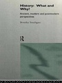 Cover: History: What and Why? - Routledge