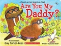 Cover: Are You My Daddy? - Scholastic US