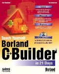 Cover: Sams Teach Yourself Borland C++ Builder in 21 Days - Sams Publishing