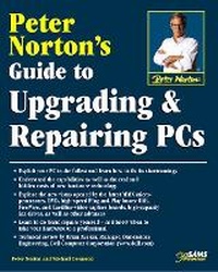 Abbildung von: Peter Norton's Guide to Upgrading and Repairing PCs, - Sams Publishing