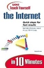 Cover: Sams Teach Yourself the Internet in 10 Minutes - Sams Publishing