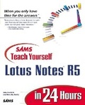 Cover: Sams Teach Yourself Lotus Notes 5 in 24 Hours - Sams Publishing
