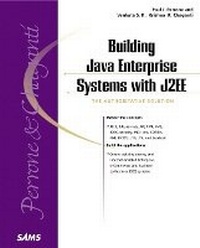 Enlarge image Cover: Building Java Enterprise Systems with J2EE - Sams Publishing