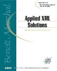 Enlarge image Cover: Applied XML Solutions - Sams Publishing