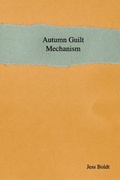 Cover: Autumn Guilt Mechanism - Jess Boldt