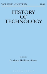Enlarge image Cover: History of Technology: Vol.19 - Mansell Publishing