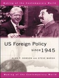Cover: US Foreign Policy since 1945 - Routledge
