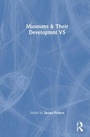 Cover: Museums & Their Developmnt V5 - Routledge