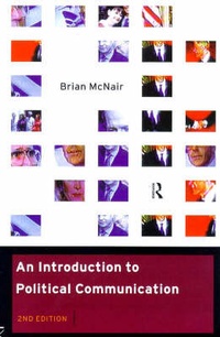Enlarge image Cover: An Introduction to Political Communication - Routledge