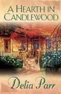 Cover: A Hearth in Candlewood - Bethany House Publishers, a division of Baker Publishing Group