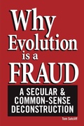 Cover: Why Evolution is a Fraud - Red State Publishing Inc