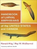 Cover: Handbook of Larval Amphibians of the United States and Canada - Comstock Publishing Associates