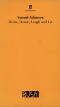 Cover: Drink, Dance, Laugh and Lie - Faber & Faber