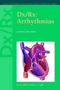 Cover: Dx/Rx: Arrhythmias - Jones and Bartlett Publishers, Inc
