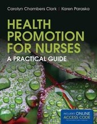 Enlarge image Cover: Health Promotion for Nurses: A Practical Guide - Jones and Bartlett Publishers, Inc