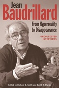 Cover: Jean Baudrillard: From Hyperreality to Disappearance - Edinburgh University Press