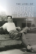 Cover: The Lives of Robert Ryan - Wesleyan University Press