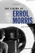 Cover: The Cinema of Errol Morris - Wesleyan University Press