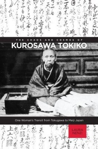 Abbildung von: The Chaos and Cosmos of Kurosawa Tokiko - University of Hawai'i Press