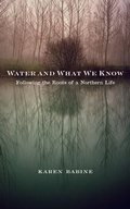 Cover: Water and What We Know - University of Minnesota Press