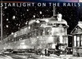 Cover: Starlight on the Rails - Harry N. Abrams, Inc.