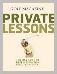 Abbildung von: Golf Magazine Private Lessons: Best o - Harry N. Abrams, Inc.