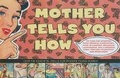 Cover: Mother Tells You How - Harry N. Abrams, Inc.
