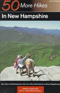 Abbildung von: 50 MORE HIKES NEW HAMPSHIRE 4E PA - Countryman Press Inc.
