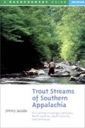 Cover: Trout Streams of Southern Appalachia: Fly-Casting in Georgia, Kentucky, North Carolina, South Carolina, and Tennessee - Countryman Press Inc.