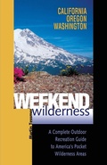 Cover: Weekend Wilderness: California, Oregon, Washington - Countryman Press Inc.