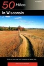 Cover: Explorer's Guide 50 Hikes in Wisconsin - Countryman Press Inc.