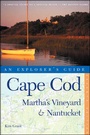 Cover: Cape Cod, Martha's Vineyard & Nantucket: An Explorer's Guide - Countryman Press Inc.
