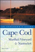 Cover: Cape Cod, Martha's Vineyard & Nantucket: An Explorer's Guide - Countryman Press Inc.