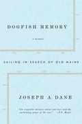 Cover: Dogfish Memory: Sailing in Search of Old Maine: A Memoir - Countryman Press Inc.