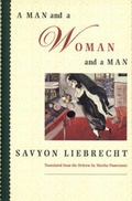 Cover: A Man and a Woman and a Man - Persea Books Inc
