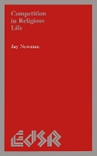 Enlarge image Cover: Competition in Religious Life - Wilfrid Laurier University Press