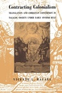 Cover: Contracting Colonialism - Duke University Press Books