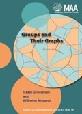 Cover: Groups and Their Graphs - Mathematical Association of America
