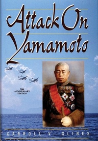 Enlarge image Cover: Attack on Yamamoto - Schiffer Publishing Ltd