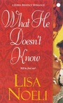 Cover: What He Doesn't Know - Zebra Books