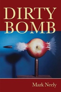 Enlarge image Cover: Dirty Bomb - Oberlin College Press