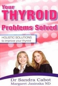 Cover: Your Thyroid Problems Solved - Women's Health Advisory Service Pty Ltd