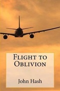 Cover: Flight to Oblivion - Wiltshire Books