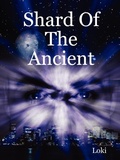 Cover: Shard Of The Ancient - Lokean Productions